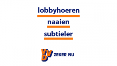 lobbyhoeren naaien subtieler - VVD zeker nu